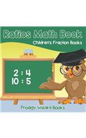 Ratios Math Book Children's Fraction Books