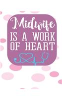 Midwife Is A Work of Heart