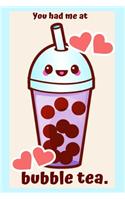 You Had Me at Bubble Tea