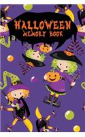 Halloween Memory Book: An Activity Book for Kids to Record Their Halloween Day - Coloring - Drawing - Journaling - Friendly Witch