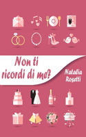 Non ti ricordi di me?