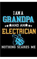 I'm A Dad Grandpa And An Electrician Nothing Scares Me: 110 Game Sheets - 660 Tic-Tac-Toe Blank Games - Soft Cover Book For Kids For Traveling & Summer Vacations - Mini Game - Clever Kids - 110 Lined Page