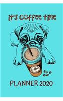 It's Coffee Time - Planner 2020, Pug Puppy with a Plastic Cup of Coffee: Day, Weekly & Monthly, Yearly Planner Book/ Diary ( 01 Jan to 31 Dec, 2020) Lovely Designed Interior (6 x 9), 366 Pages, (Pretty Simple Planners)