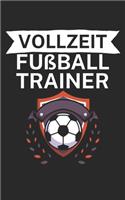 Vollzeit Fußball Trainer