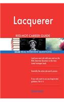 Lacquerer RED-HOT Career Guide; 2536 REAL Interview Questions