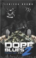 Dope Boy Blues 2