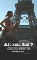 Alto Rendimiento Carrera: (Entrenamiento aeróbico, entrenamiento anaeróbico)