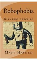 Robophobia