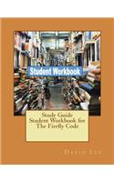 Study Guide Student Workbook for The Firefly Code