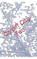 Cardiff City Fan: A Sports Themed Unofficial Soccer Notebook for Your Everyday Needs