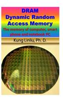 Dram-Dynamic Random Access Memory