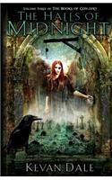 Halls of Midnight: The Books of Conjury, Volume Three
