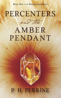 Percenters and the Amber Pendant