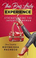 The Bag Lady Experience