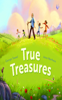 True Treasures