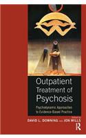 Outpatient Treatment of Psychosis