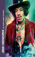 Jimi Hendrix: The Stories Behind the Songs(Stories Behind the Songs)