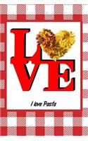 I Love Pasta: Picnic Food Writing Journal