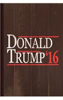 Donald Trump 2016 Journal Notebook