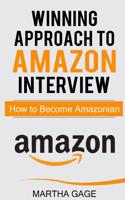 Winning Approach to Amazon Interview: How to Become Amazonian