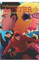 Hunter: Book 1 - Forged (Second Edition)