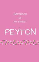Notebook of my sweet Peyton