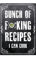 Bunch of Forking Recipes I Can Cook: Blank Cookbook Recipes Notes Cooking
