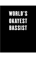 World's Okayest Bassist