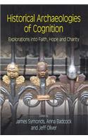 Historical Archaeologies of Cognition