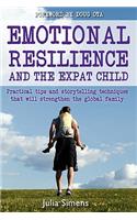 Emotional Resilience and the Expat Child