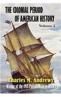 Colonial Period of American History: The Settlements Vol. 2