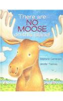 There Are No Moose on This Island!