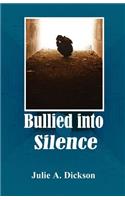 Bullied into Silence