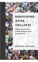 Rebuilding after Collapse