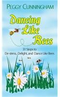 Dancing Like Bees