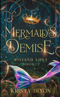 Mermaid's Demise (Riviand Lost Book 2)