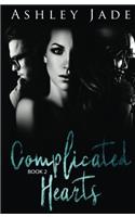 Complicated Hearts (Book 2 of the Complicated Hearts Duet.): Volume 2