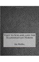 Visit to Iceland and the Scandinavian North