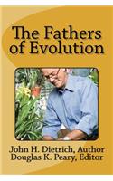 The Fathers of Evolution