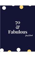 70 & Fabulous