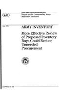 Army Inventory: More Effective Review of Proposed Inventory Buys Could Reduce Unneeded Procurement