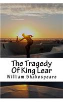 The Tragedy Of King Lear