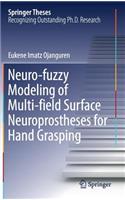 Neuro-Fuzzy Modeling of Multi-Field Surface Neuroprostheses for Hand Grasping