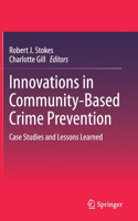 Innovations in Community-Based Crime Prevention