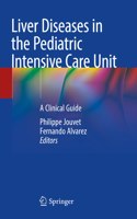 Liver Diseases in the Pediatric Intensive Care Unit