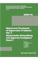 Numerical Treatment of Eigenvalue Problems Vol. 5 / Numerische Behandlung Von Eigenwertaufgaben Band 5