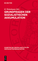 Grundfragen Der Sozialistischen Akkumulation