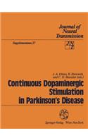 Continuous Dopaminergic Stimulation in Parkinson's Disease