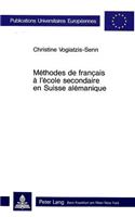Methodes de francais a l'ecole secondaire en Suisse alemanique