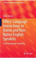 Affect-Language Interactions in Native and Non-Native English Speakers